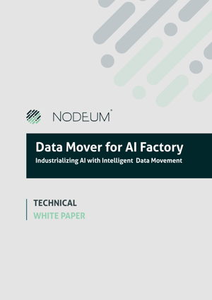 Nodeum - White Paper - Data Mover for AI Factory